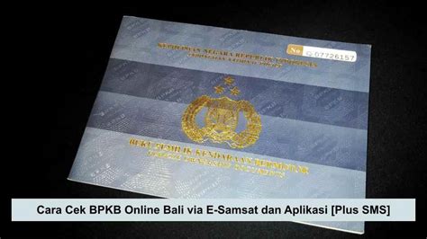5 Cara Cek Nomor BPKB Online yang Mudah dan Cepat, Anti Ribet! 5 Cara Cek Nomor BPKB Online yang Mudah dan Cepat, Anti Ribet!