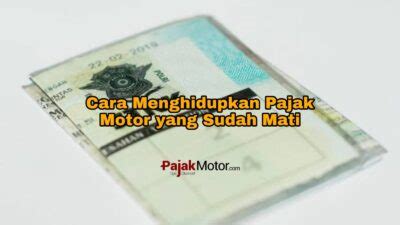 5 KEJADIAN BIAYA HIDUPKAN PAJAK MOTOR di Tahun Ini Buat Loh Udah Keliatan 5 KEJADIAN BIAYA HIDUPKAN PAJAK MOTOR di Tahun Ini Buat Loh Udah Keliatan